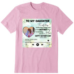 From Daughter To Mom Personalized T-Shirt, Hoodie & Sweatshirt - Photo, song can be customized
