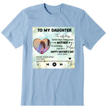 From Daughter To Mom Personalized T-Shirt, Hoodie & Sweatshirt - Photo, song can be customized