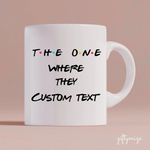 Friends Inspired Personalized Mug - Character, name, quote can be changed - Giftymize™️