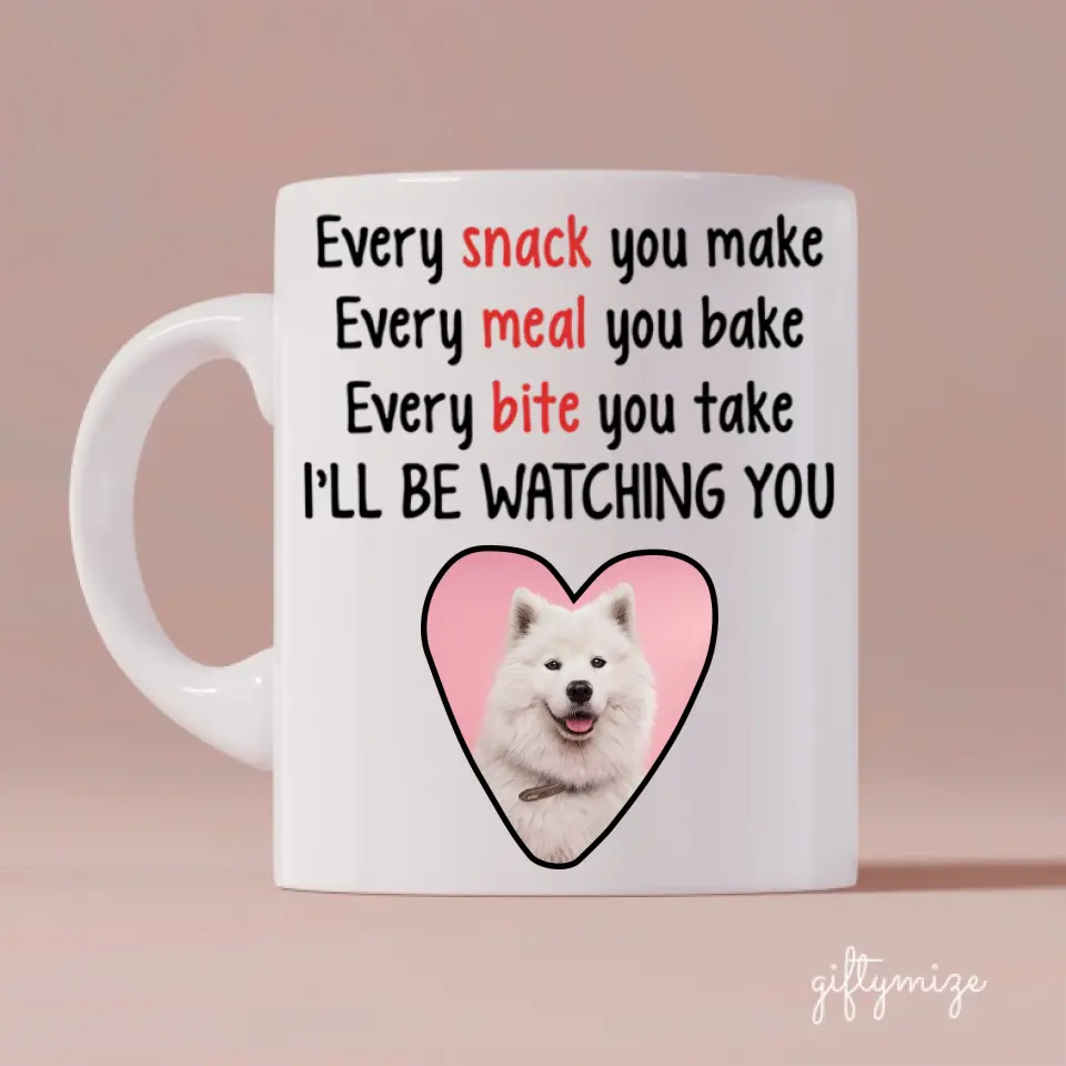 Every Paw You Take Photo Upload Personalized Mug - Photo, Quote can be customized