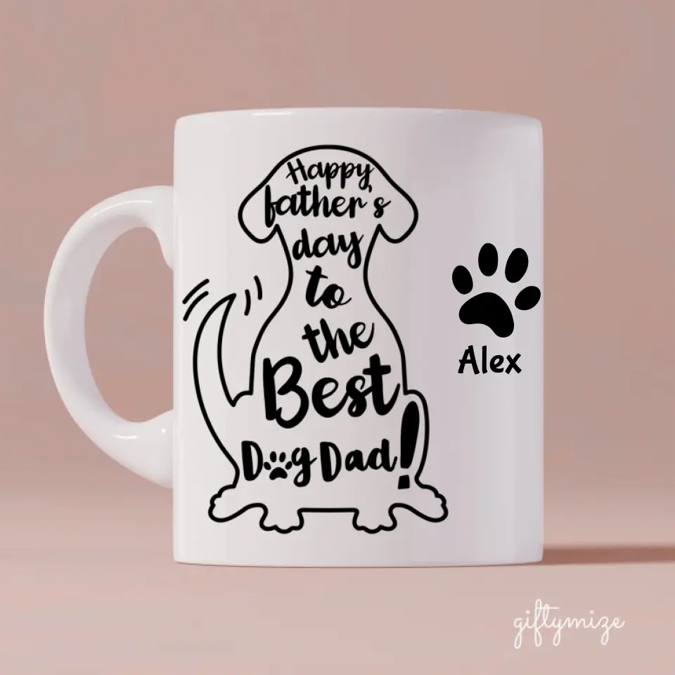 The Best Dog Dad Personalized Mug - Quote, name can be customized