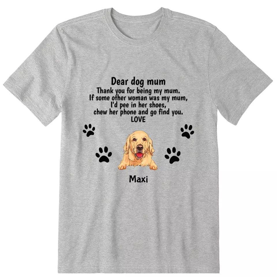 Funny Dog Mom Personalized T-Shirt - Dog, name, can be customized