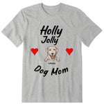 Jolly Dog Mama Personalized T-Shirt - Dog, name can be customized