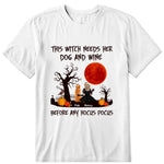 The Witch Needs Dogs And Wine Personalized T-Shirt, Hoodie & Sweatshirt - Dog, name, skin, dress, hair, can be customized