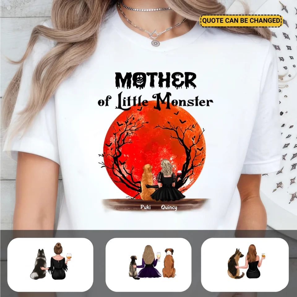 Mother Of The Little Dogs Personalized T-shirt, Hoodie & Sweatshirt - Dog, name, skin, dress, hair, can be customized