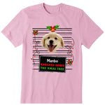 Knocked Down The Xmas Tree Personalized Photo Upload T-Shirt, Hoodie & Sweatshirt - Name, text, dog photo can be customized