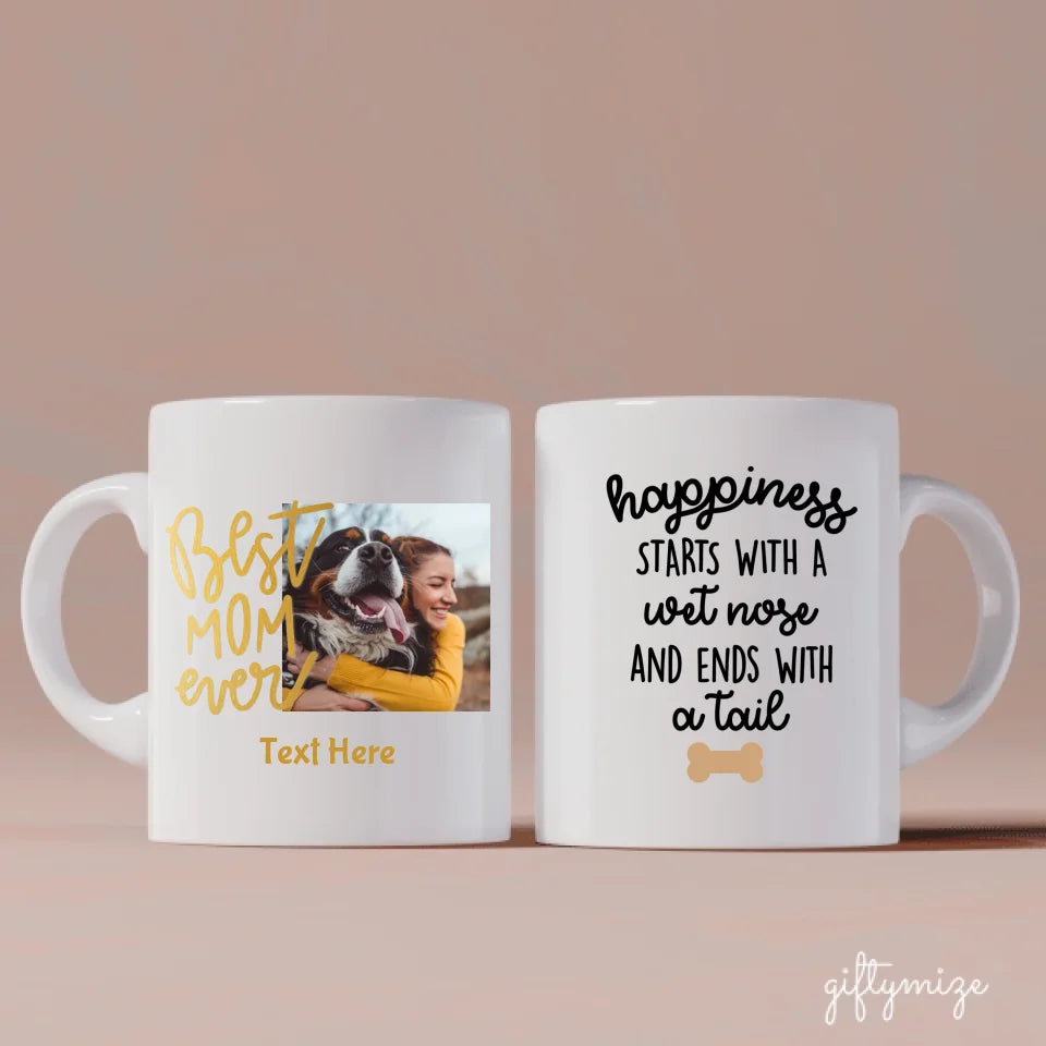 Best Mom Ever Personalized Mug - Text, photo, quote can be customized