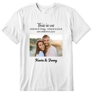 This Is Us Whole Lot Of Love Personalized Photo Upload T-Shirt, Hoodie & Sweatshirt - Photo, name, text can be customized