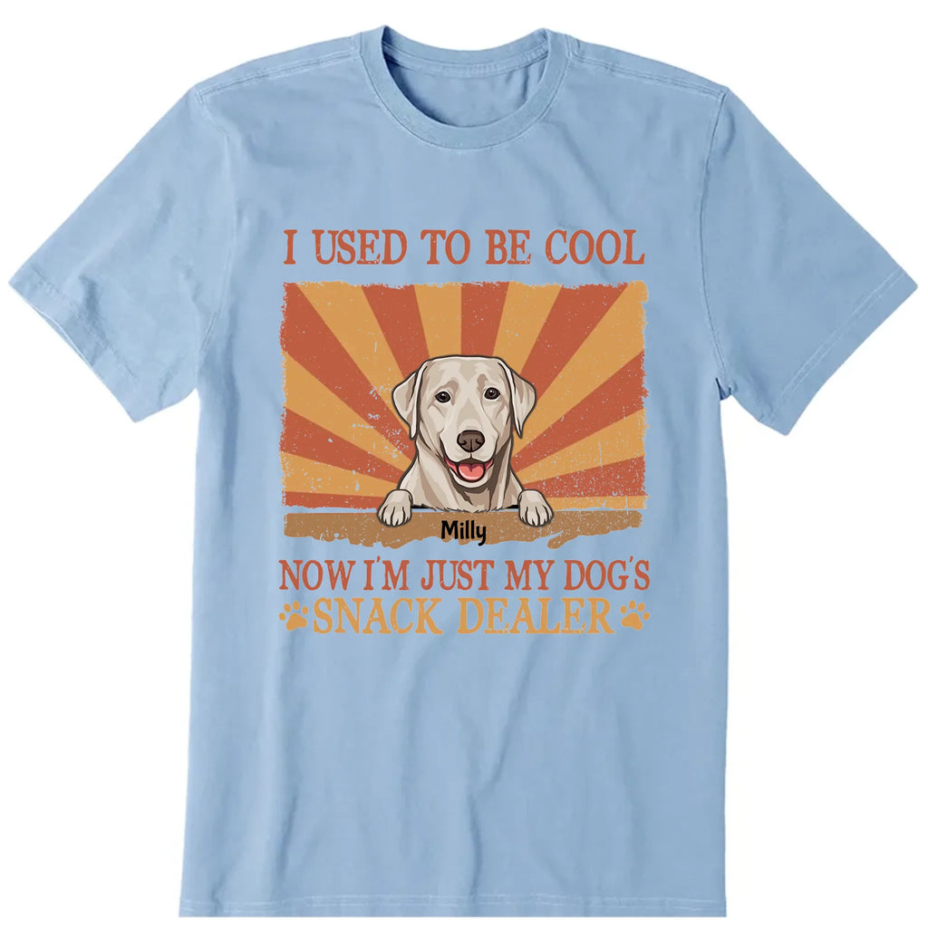 I'm Just My Dog's Snack Dealer Personalized T-Shirt, Hoodie & Sweatshirt - Dog, name can be customized