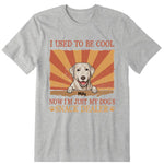 I'm Just My Dog's Snack Dealer Personalized T-Shirt, Hoodie & Sweatshirt - Dog, name can be customized