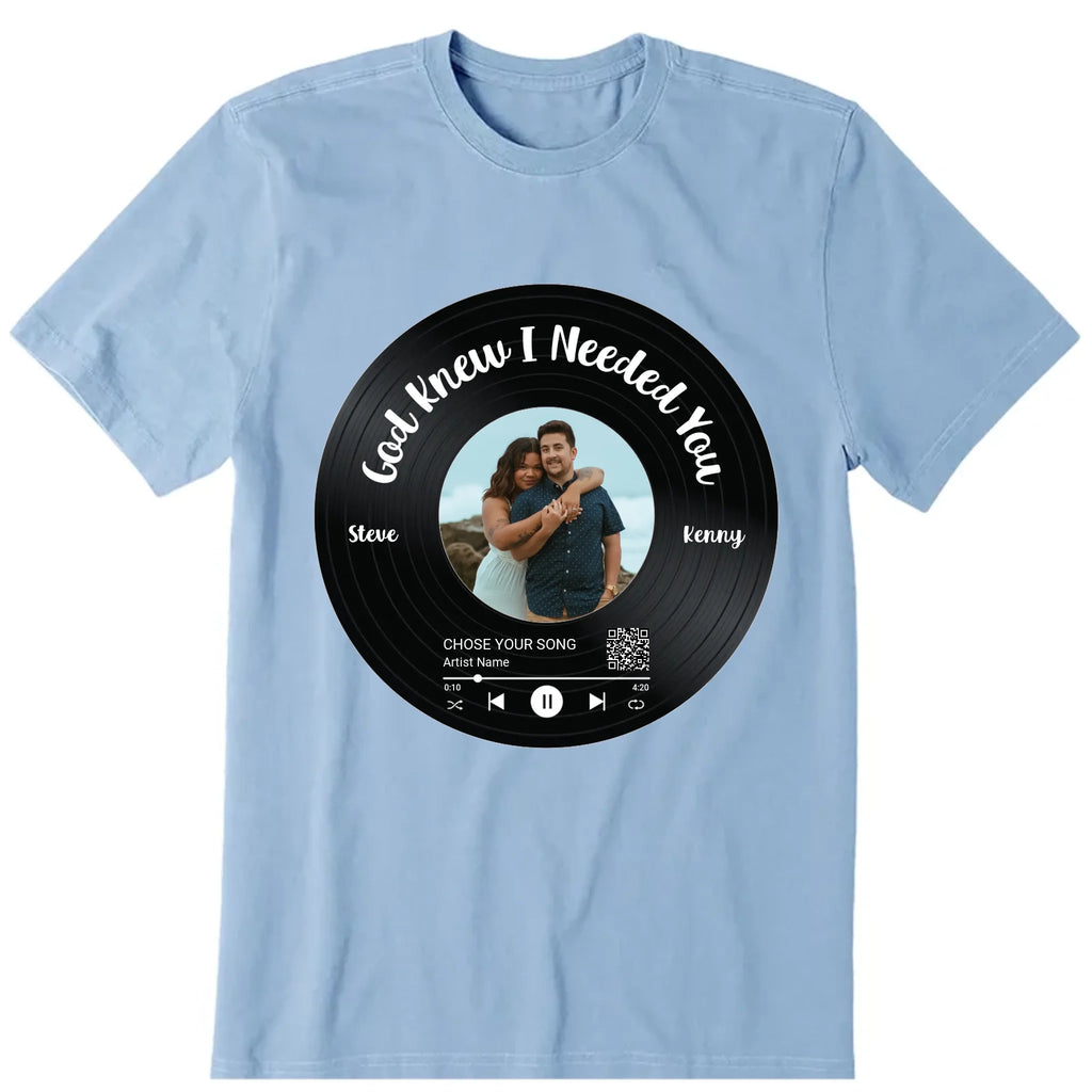 God Knew I Needed You Song Search Personalized T-Shirt, Hoodie & Sweatshirt - Song, photo, song name, artist name, duration can be customized