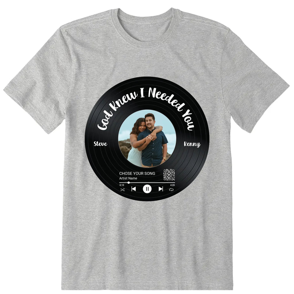 God Knew I Needed You Song Search Personalized T-Shirt, Hoodie & Sweatshirt - Song, photo, song name, artist name, duration can be customized