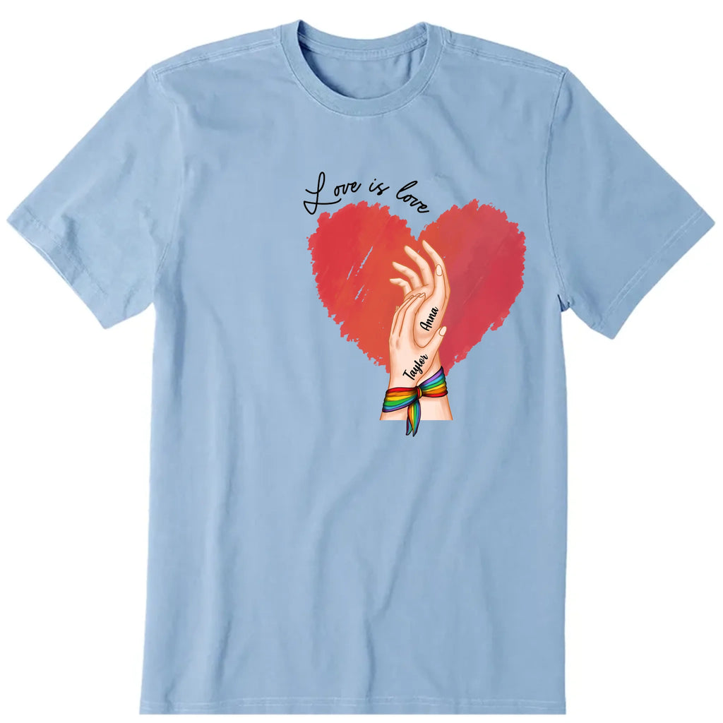 LGBT Love Is Love Personalized T-Shirt, Hoodie & Sweatshirt - Name, hand can be customized